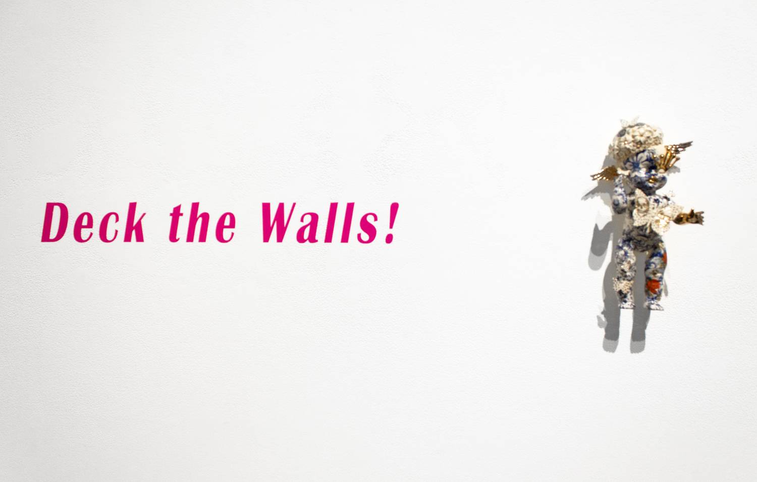 "Deck the Walls!" - Group Exhibition - 2018 2